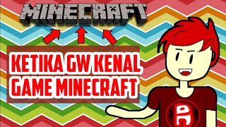 Ketika Gw Kenal Game Minecraft - (My Story Life Animation) screenshot 4