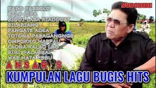 Album SELEKSI  LAGU BUGIS ANSAR S  Terbaik - Kompilasi Lagu Lagu Bugis Hits  ANSAR S