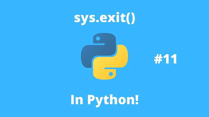 Python Tutorial 11: Sys.exit() In Python!