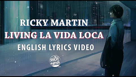 Ricky Martin - Living La Vida Loca (English Lyrics Video)