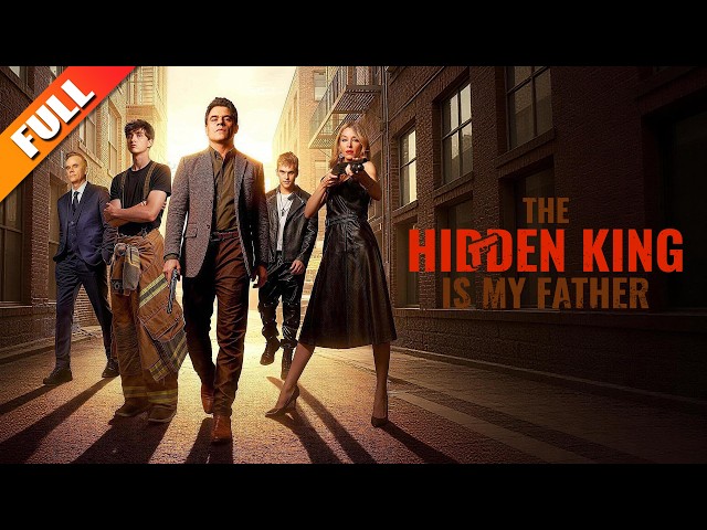 The Hidden King is My Father