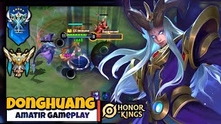 PLAY WITH DONGHUANG (CLASH LANE) - HONOR OF KINGS | AMATIR GAMEPLAY