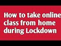 How to take online classes or meeting step by step