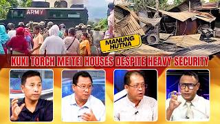 KUKI TORCH MEITEI HOUSES DESPITE HEAVY SECURITY on MANUNG HUTNA | 12 JULY 2026