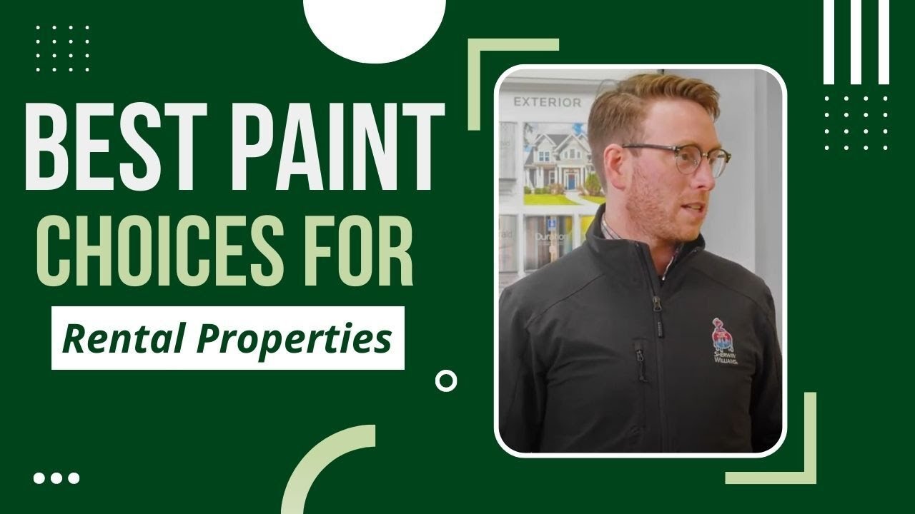 Best Paint Choices For Rental Properties Justin Banks Sherwin