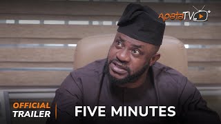 Five Minutes Yoruba Movie 2024 | Official Trailer | Now  Showing On ApataTV+