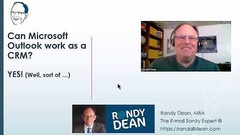 Microsoft Outlook as a CRM? YES!  (Well, sort of ...) Features and Strategies for "Low Level" CRM...