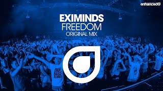 Eximinds - Freedom (Original Mix) [OUT NOW]