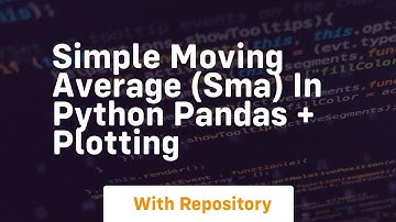 Simple moving average sma in python pandas + plotting