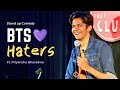 Bts haters  stand up comedy ft priyanshu bharadwa  crowd work part 14