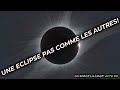 Une eclipse pas comme les autres le 8 avril 2024 espace science eclipse
