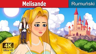 Melisande | Melisande in Romanian | @RomanianFairyTales