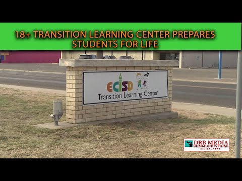 ECISD 18+Transition Learning Center Prepares Students For Life-DRB Media Communications Digital News