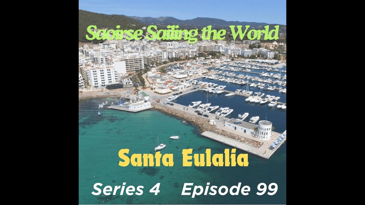 Saoirse STW ep 99 Season 4 Part 11 Santa Eulalia