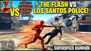 ⚡THE FLASH vs LOS SANTOS POLICE | SUPERSPEED RAMPAGE (GTA 5 MODS)⚡