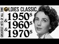 Back To The 50s 60s 70s - Old School Music Hits - Greatest Hits Golden Oldies 50s 60s 70s Love Songs