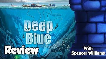 Deep Blue Review with Spencer Williams