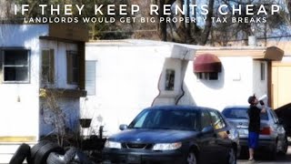 Landlords Would Get Big Property Tax Breaks If They Keep Rents Cheap Under Proposed Law