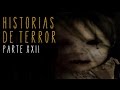 HISTORIAS DE TERROR (RECOPILACIÓN XXII)