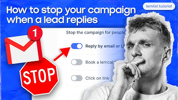 How to stop your campaign when a lead replies [lemlist tutorial]