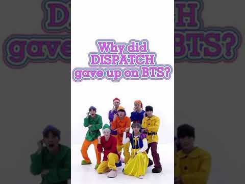 This is why DISPATCH gave up on Bts 🤣