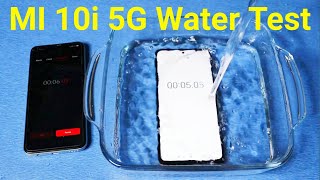 MI 10i 5G Water Test  Will it Survive or Not?? || KasanaJi Technical