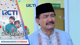 Cahaya Hati  Kekuasaan Allah Terhadap Dokter Dan Keluarga Pak Hasan 17 Oktober 2017