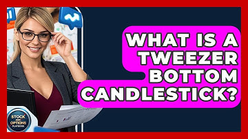 What Is A Tweezer Bottom Candlestick? - Stock and Options Playbook