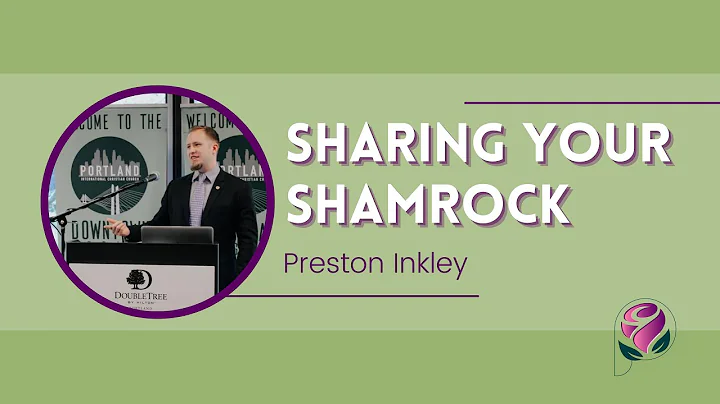 Sharing Your Shamrock - Preston Inkley