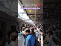 Train lovers ❤️ dadar to Bandra 🚆#mumbai local #indianrailways 🚂#train @Shorts video hindi 🎶😘❤️🥳