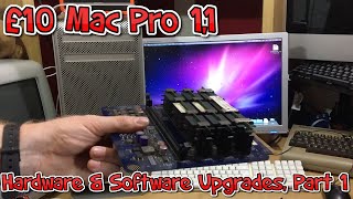 £10 Mac Pro 1,1.  Upgrading Software, Processors, Fixing Memory, New Hard Drive & Benchmark. Part 2. screenshot 1