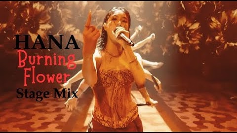 Thumbnail of HANA - Burning Flower [Stage Mix]