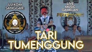 TARI TUMENGGUNG GAYA SLANGIT (Ujikom sanggar Putu Panji Asmara)