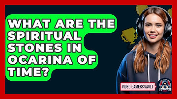 What Are The Spiritual Stones In Ocarina Of Time? - Video Gamers Vault