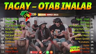Tatay, Inuman Na, One Day - Tropa Vibes, Otab Inalab, Kuerdas Reggae Mix 2025💓BEST REGGAE MIX OCT
