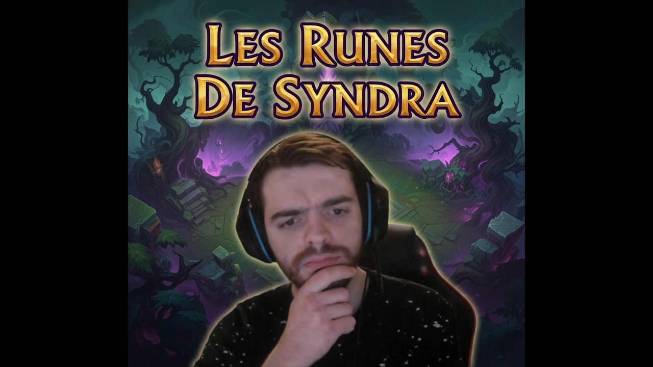 Guide de Rune sur Syndra !