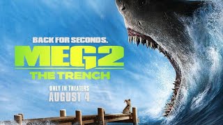 اعلان فيلم MEG 2 The Trench مترجم للعربية
