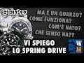 Seiko Spring Drive: come funziona e quali sono le sue particolarità