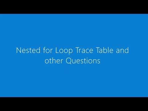 Trace Table Plus Nested For Loops