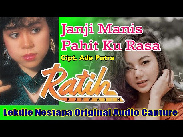 JANJI MANIS PAHIT KU RASA (Cipt. Ade Putra) - Vocal by Ratih Purwasih class=