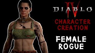 Diablo 4 Character Creation - Female Rogue ALL Customization Options (4K)