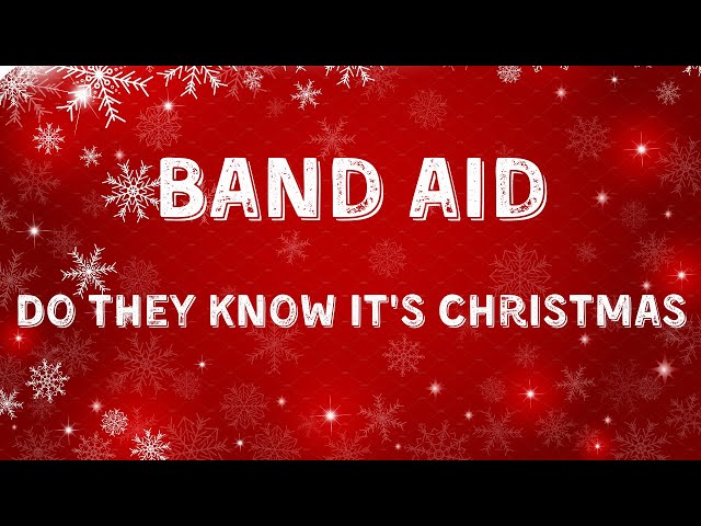 Band Aid - Do They Know It's Christmas (Lyric Video)