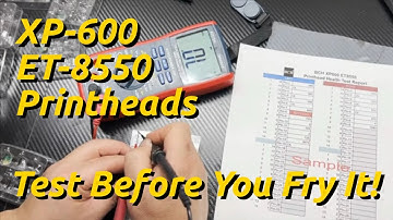 Check if Your Printhead Is Dead or Alive! (XP-600 / ET-8550 Multimeter Test)