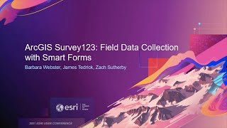 ArcGIS Survey123: Field Data Collection with Smart Forms