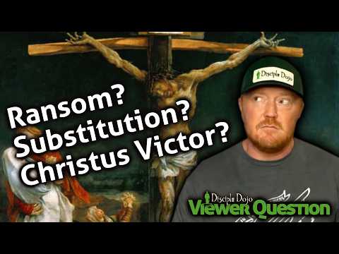 Atonement theories: a SUPER short theological overview!