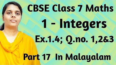 Exercise 1.4,Q.no.1, 2&3/CBSE class 7 Maths Chapter 1 Integers In Malayalam