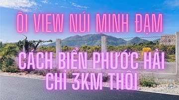 VIEW NGHỈ DƯỠNG QUÁ ĐẸP LUÔN. VỪA CÓ NÚI- HỒ LẠI GẦN BIỂN PHƯỚC HẢI-BÀ RỊA VT. 2ty4