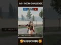 1vs1 Room challenge 🥰 #starislive #gaming #bgmi #jonathan #shorts #viralvideo
