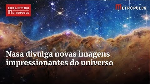 Nasa divulga novas imagens impressionantes do universo | Boletim Metropoles
