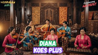 Download Lagu Diana - Koesplus (Cover Keroncong)🎵 LEMBARAN NADA MP3